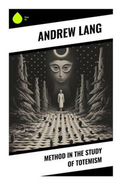 Method in the Study of Totemism