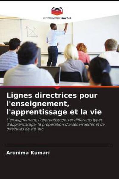 Lignes directrices pour l’enseignement, l’apprentissage et la vie