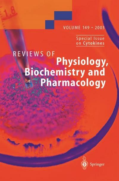 Reviews of Physiology, Biochemistry and Pharmacology 149