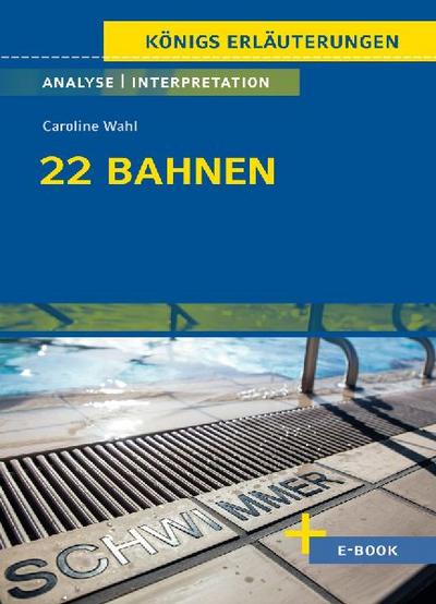 22 Bahnen von Caroline Wahl