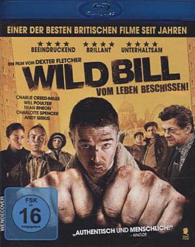 Wild Bill - Vom Leben beschissen!