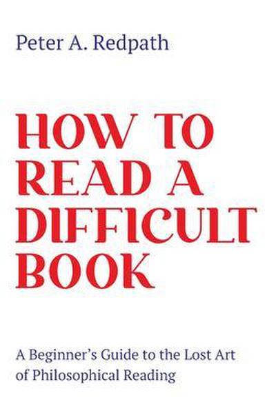 How to Read a Difficult Book