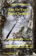 Tag für Tag - Eine Chronik