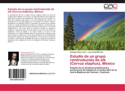 Estudio de un grupo reintroducido de elk (Cervus elaphus), México