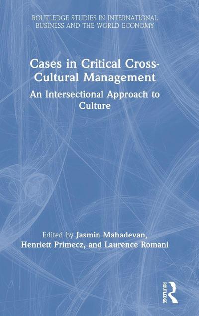 Cases in Critical Cross-Cultural Management