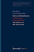 Universitätskulturen – L’Université en perspective – The Future of the University