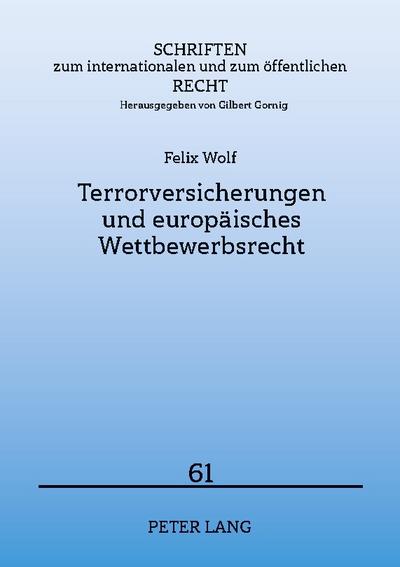 Terrorversicherungen und europäisches Wettbewerbsrecht