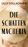 Die Schattenmacherin