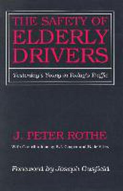 The Safety of Elderly Drivers