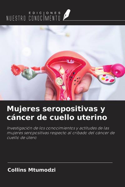 Mujeres seropositivas y cáncer de cuello uterino