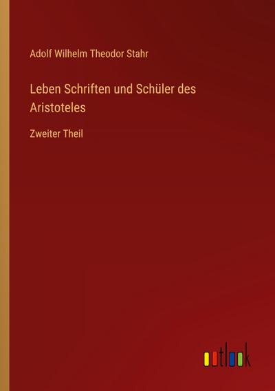 Leben Schriften und Schüler des Aristoteles