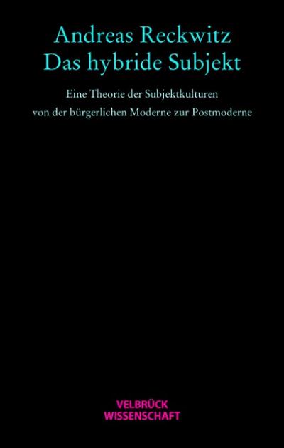 Das hybride Subjekt