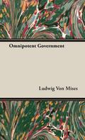Omnipotent Government