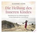 Die Heilung des Inneren Kindes