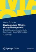 Strategisches Affinity-Group-Management