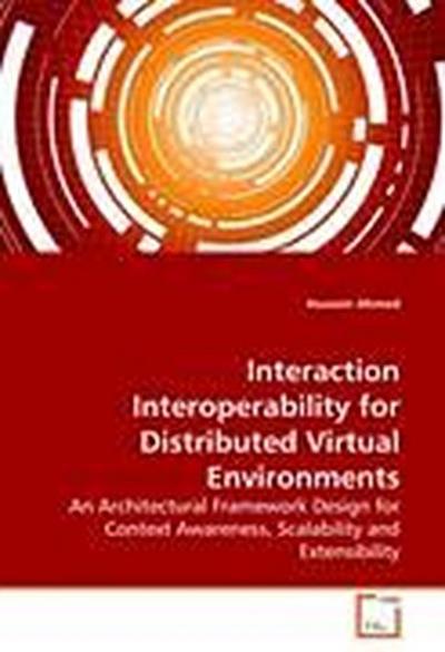 Interaction Interoperability for Distributed Virtual Environments