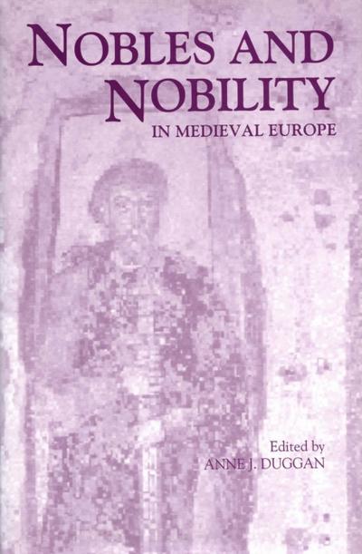 Nobles and Nobility in Medieval Europe