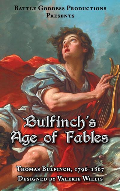 Bulfinch’s Age of Fables
