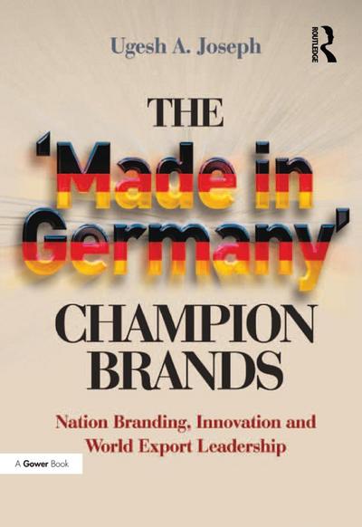 The ’Made in Germany’ Champion Brands