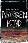 Narbenkind: Psychothriller - Band 2 der Victoria-B