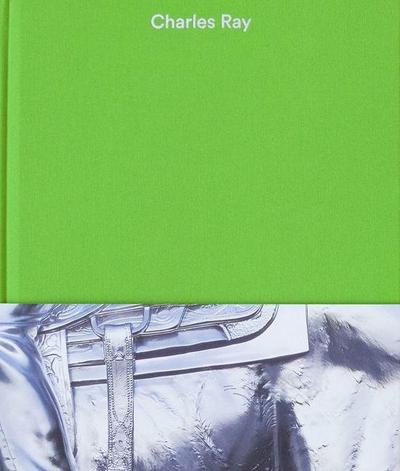 Charles Ray: Volume V