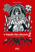 O legado das deusas (com baralho) Vol 2