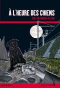 A l’heure des chiens