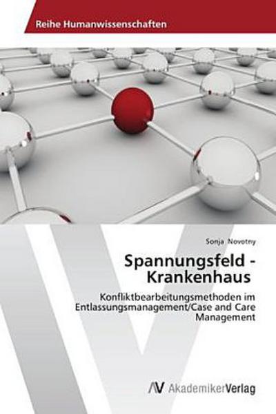 Spannungsfeld - Krankenhaus