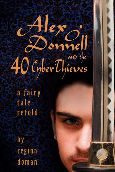 Alex O’Donnell and the 40 Cyberthieves