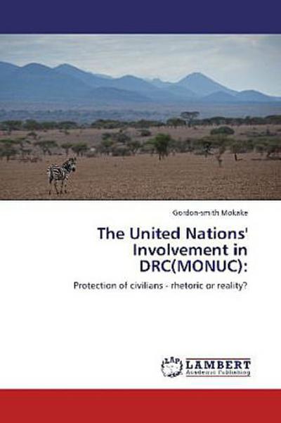 The United Nations’ Involvement in DRC(MONUC):