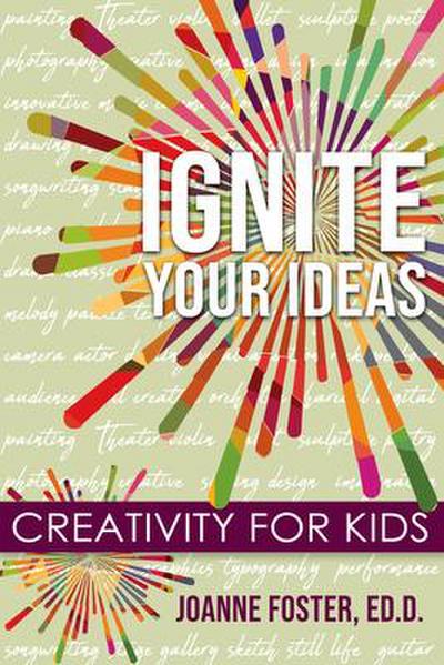 Ignite Your Ideas