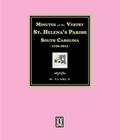 Minutes of the Vestry Book of St. Helena’s Parish, South Carolina, 1726-1812.