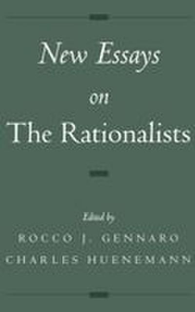 New Essays on the Rationalists