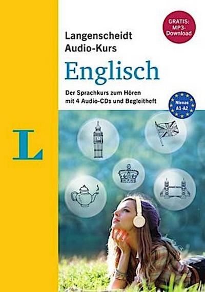 Langenscheidt Audio-Kurs Englisch - Gratis-MP3-Download inklusive: Der Sprachkurs zum Hören mit 4 Audio-CDs und Begleitheft