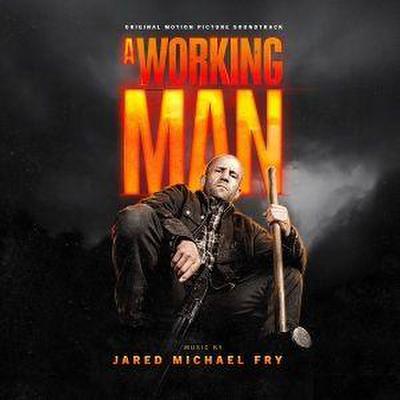 A Working Man (Original Motion Picture Soundtrack)