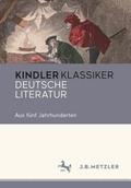 Kindler Klassiker - Deutsche Literatur
