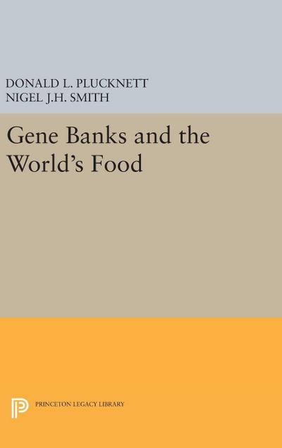 Gene Banks and the World’s Food