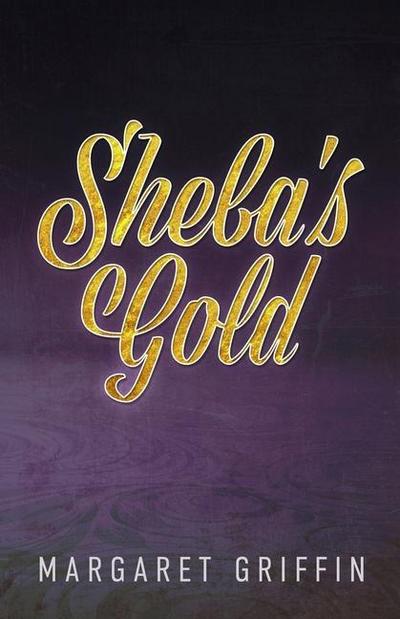 Sheba’s Gold