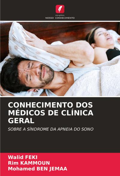 CONHECIMENTO DOS MÉDICOS DE CLÍNICA GERAL