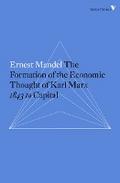 The Formation of the Economic Thought of Karl Marx
