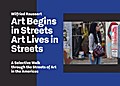 Art Begins in Streets - Art Lives in Streets