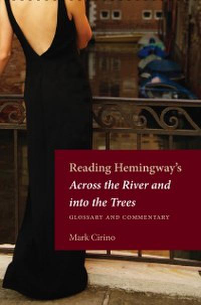 Reading Hemingway’s Across the River and into the Trees