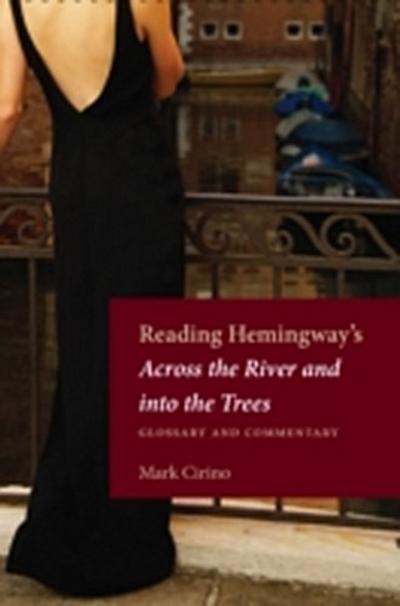 Reading Hemingway’s Across the River and into the Trees
