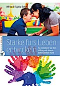 Stärke fürs Leben entwickeln