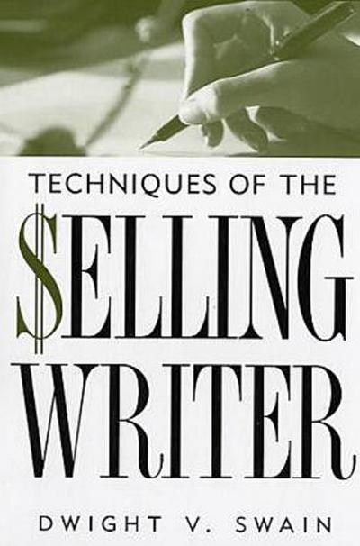 Techniques of the Selling Writer