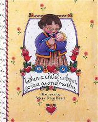 When a Child Is Born, So Is a Grandmother