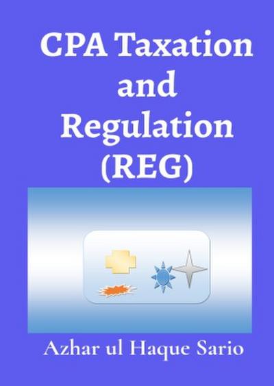 CPA Taxation and Regulation (REG)