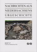 Nachrichten aus Niedersachsens Urgeschichte