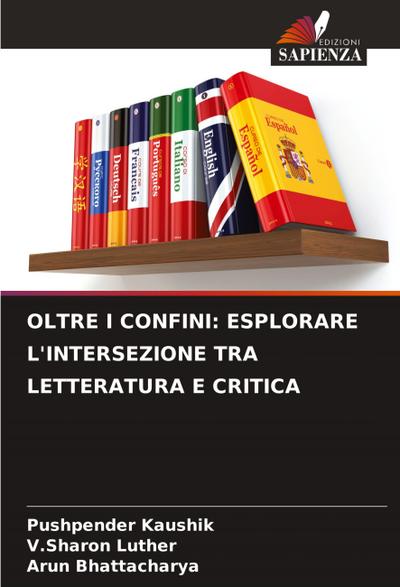 OLTRE I CONFINI: ESPLORARE L’INTERSEZIONE TRA LETTERATURA E CRITICA