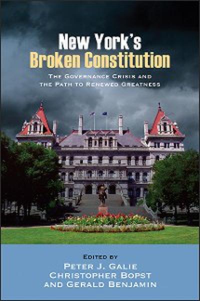 New York’s Broken Constitution